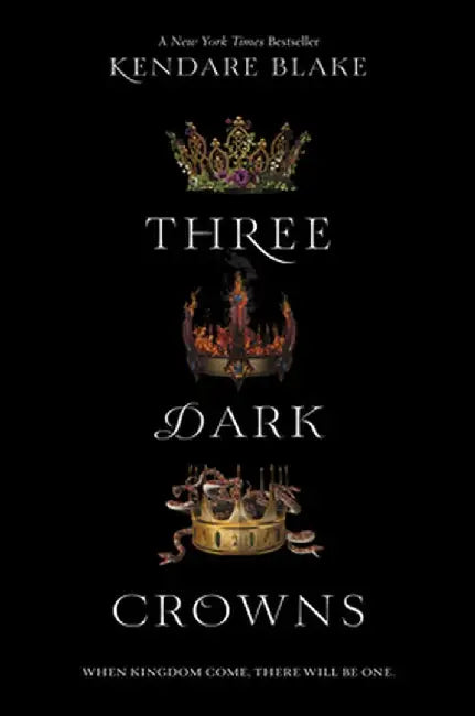 Three Dark Crowns by Kendare Blake