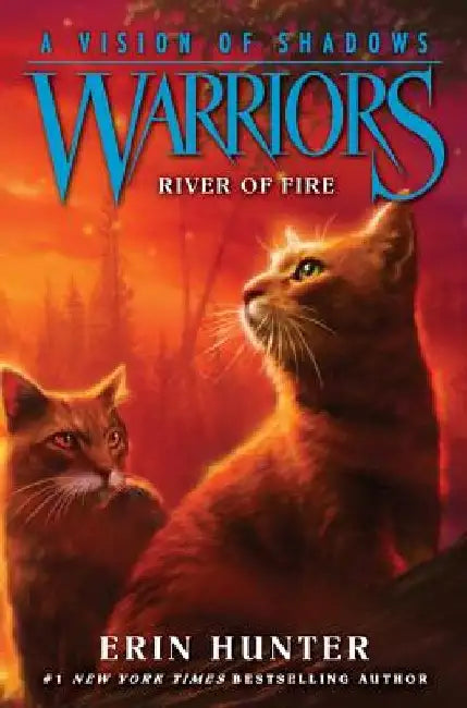 Warriors: A Vision of Shadows #5: River of Fire by Erin Hunter