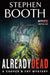 Already Dead by Stephen Booth