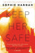 Keep Her Safe by Sophie Hannah