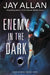 Enemy Dark PB by Jay Allan