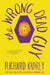 The Wrong Dead Guy by Richard Kadrey