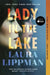 Lady in the Lake by Laura Lippman