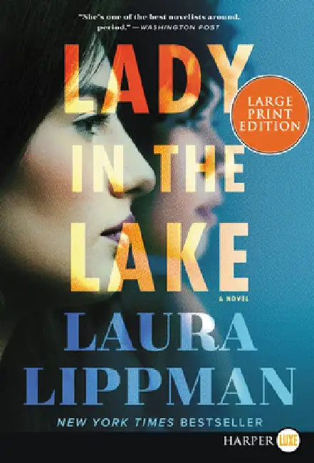 Lady in the Lake by Laura Lippman