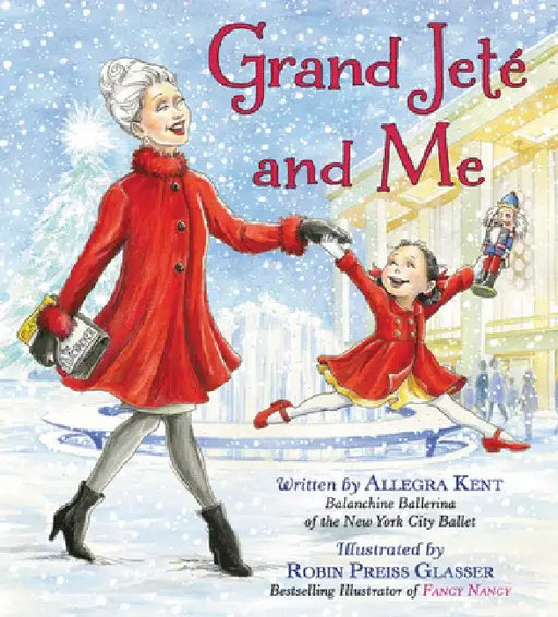 Grand Jeté and Me by Allegra Kent