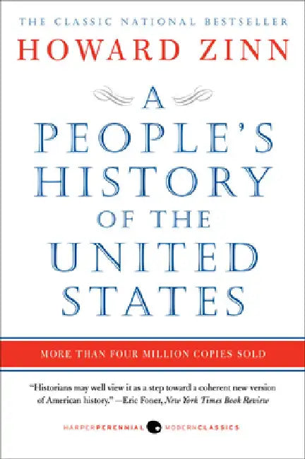 A People's History of the United States by Howard Zinn