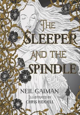 The Sleeper and the Spindle by Neil Gaiman