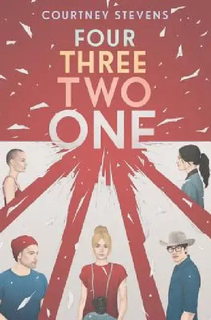 Four Three Two One by Courtney Stevens