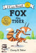Fox the Tiger by Corey R. Tabor