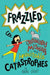 Frazzled #2: Ordinary Mishaps and Inevitable Catastrophes by Booki Vivat