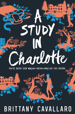 A Study in Charlotte by Brittany Cavallaro