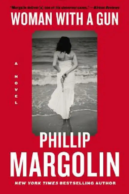 Woman with a Gun by Phillip Margolin