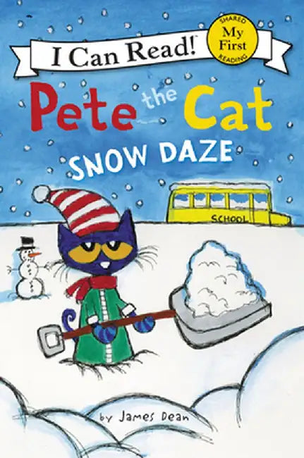 Pete the Cat: Snow Daze by James Dean