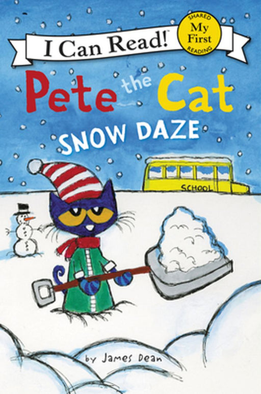 Pete the Cat: Snow Daze by James Dean