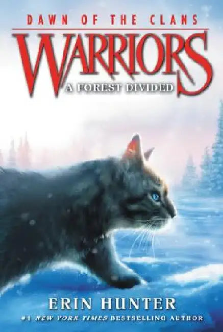 Warriors: Dawn of the Clans #5: A Forest Divided by Erin Hunter