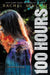 100 Hours by Rachel Vincent