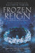 Frozen Reign by Kathryn Purdie