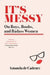 It's Messy by Amanda de Cadenet