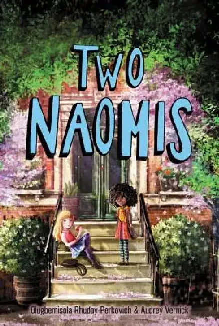 Two Naomis by Olugbemisola Rhuday-Perkovich