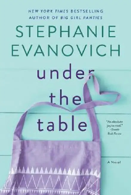 Under the Table by Stephanie Evanovich
