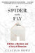 The Spider and the Fly: A Writer, a Murderer, and a Story of Obsession by Claudia Rowe