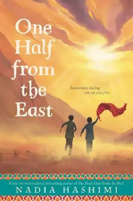 One Half from the East by Nadia Hashimi