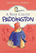 A Bear Called Paddington by Michael Bond