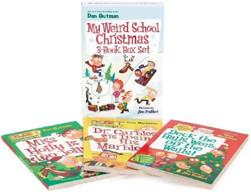 My Weird School Christmas Set: Miss Holly Is Too Jolly!, Dr. Carbles Is Losing His Marbles!, Deck the Halls, We're Off the Walls! by Dan Gutman