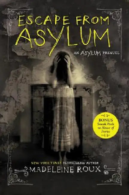 Escape from Asylum by Madeleine Roux