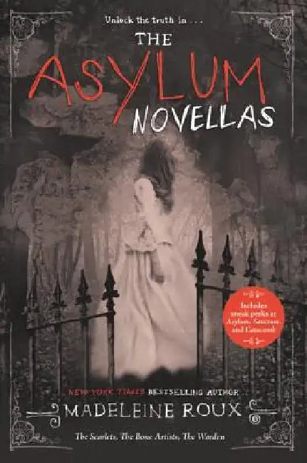 The Asylum Novellas: The Scarlets, the Bone Artists, the Warden