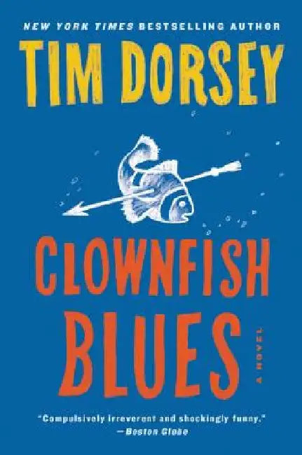 Clownfish Blues by Tim Dorsey