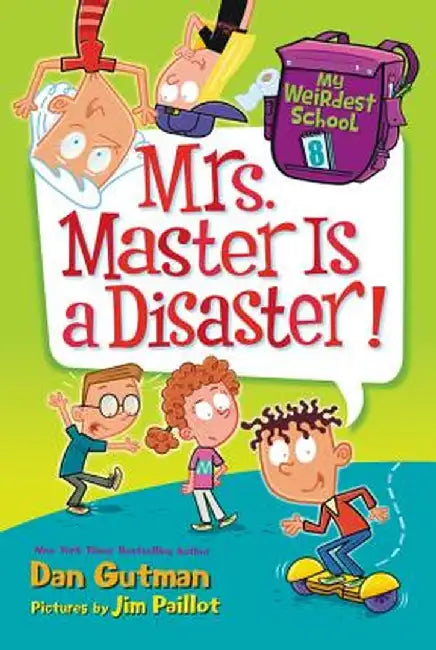 Mrs. Master Is a Disaster! by Dan Gutman