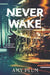 Neverwake by Amy Plum