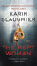 The Kept Woman by Karin Slaughter