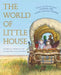 The World of Little House by Carolyn Strom Collins