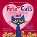 Pete the Cat's Groovy Guide to Love by James Dean