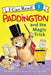 Paddington and the Magic Trick by Michael Bond