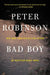 Bad Boy by Peter Robinson