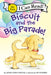 Biscuit and the Big Parade! by Alyssa Satin Capucilli