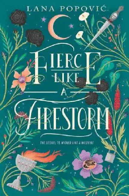 Fierce Like a Firestorm by Lana Popovic