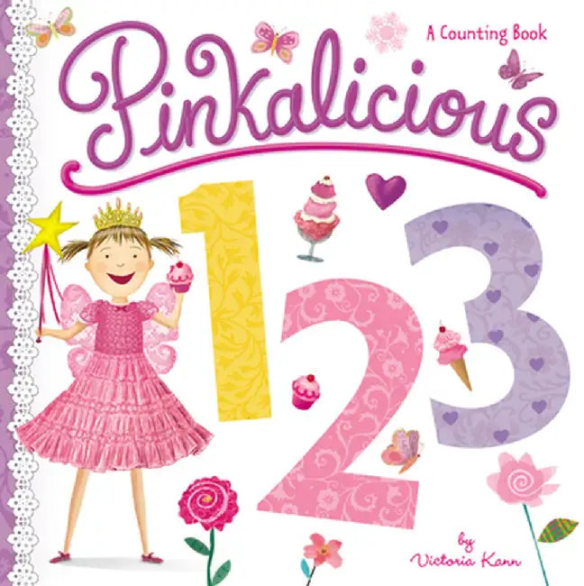 Pinkalicious 123: A Counting Book by Victoria Kann