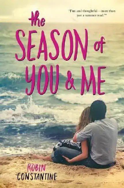 The Season of You & Me by Robin Constantine