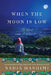 When The Moon Is Low by Nadia Hashimi