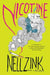 Nicotine by Nell Zink