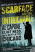Scarface and the Untouchable: Al Capone, Eliot Ness, and the Battle for Chicago by Max Allan Collins
