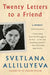 Twenty Letters to a Friend: A Memoir by Svetlana Alliluyeva
