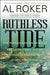 Ruthless Tide: The Heroes and Villains of the Johnstown Flood, America's Astonishing Gilded Age Disaster by Al Roker
