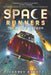 Space Runners #1: The Moon Platoon by Jeramey Kraatz