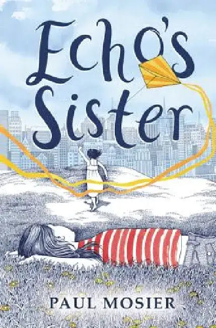 Echo's Sister by Paul Mosier
