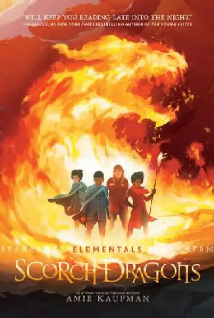 Elementals: Scorch Dragons by Amie Kaufman